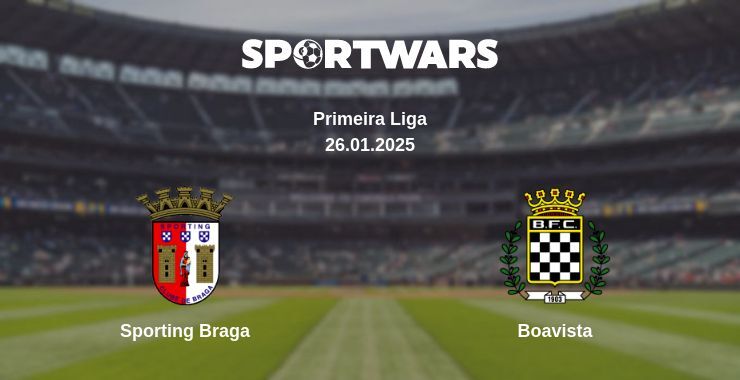 Sporting Braga — Boavista watch online broadcast, 26.01.2025