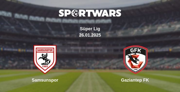 Samsunspor — Gaziantep FK watch online broadcast, 26.01.2025