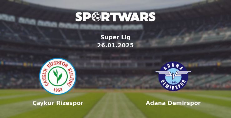 Çaykur Rizespor — Adana Demirspor watch online for free 26.01.2025