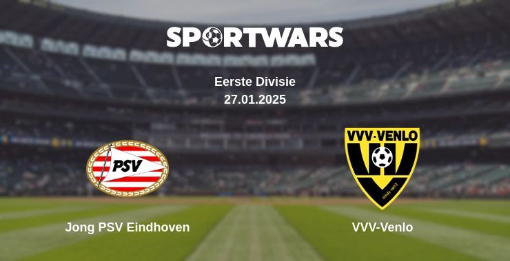 Jong PSV Eindhoven — VVV-Venlo watch online broadcast, 27.01.2025