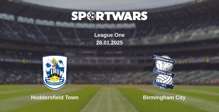 Huddersfield Town — Birmingham City watch online broadcast, 28.01.2025