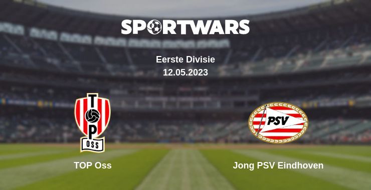 TOP Oss — Jong PSV Eindhoven, where to watch online broadcast