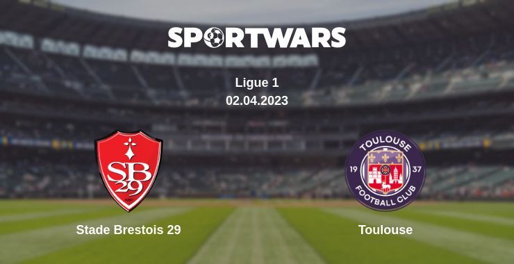 Stade Brestois 29 — Toulouse watch online for free 02.04.2023