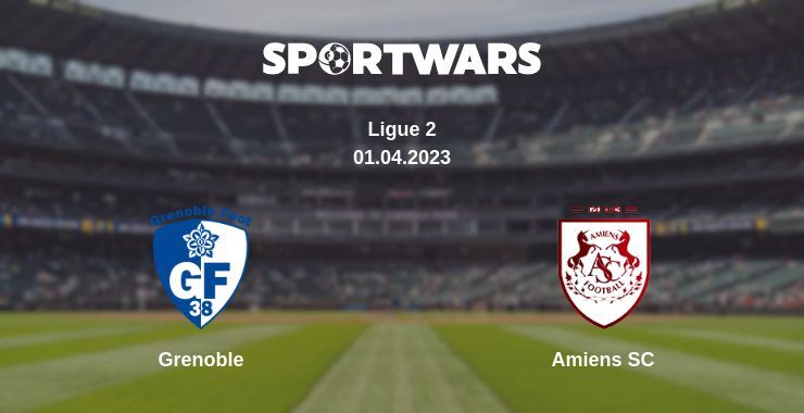 Grenoble — Amiens SC watch online for free 01.04.2023