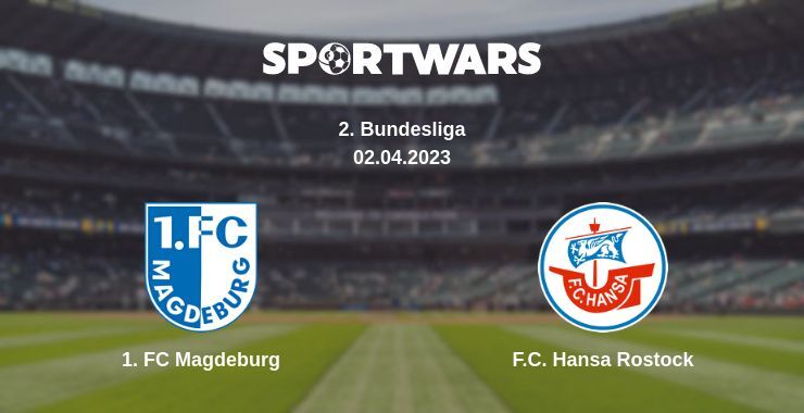 1. FC Magdeburg — F.C. Hansa Rostock watch online for free 02.04.2023