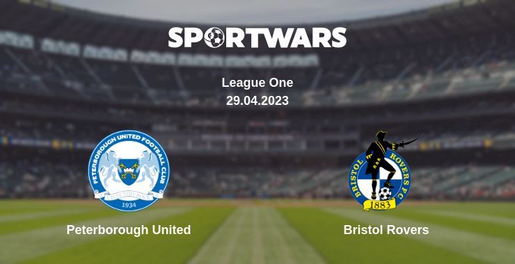 Peterborough United — Bristol Rovers watch online for free 29.04.2023