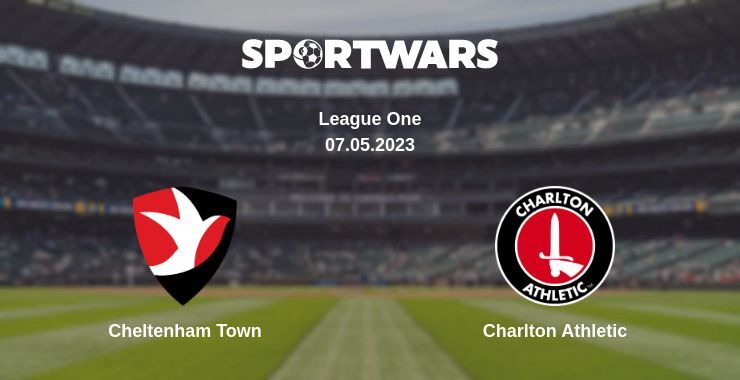 Cheltenham Town — Charlton Athletic watch online for free 07.05.2023