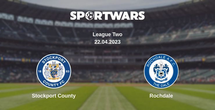 Stockport County — Rochdale watch online for free 22.04.2023