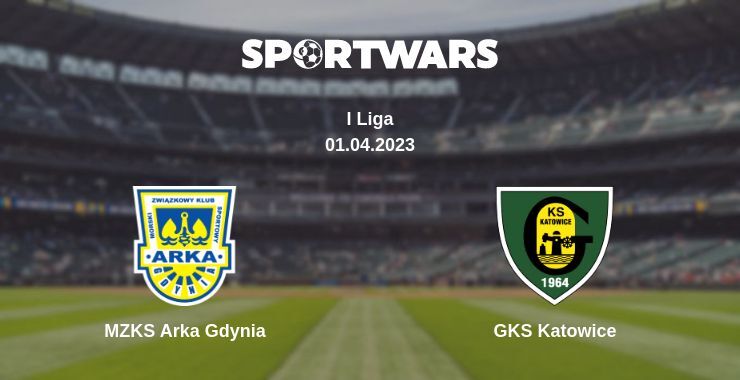 MZKS Arka Gdynia — GKS Katowice watch online for free 01.04.2023