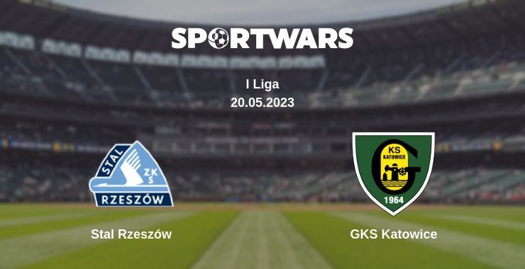 Stal Rzeszów — GKS Katowice watch online for free 20.05.2023