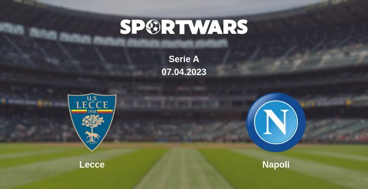 Lecce — Napoli watch online for free 07.04.2023