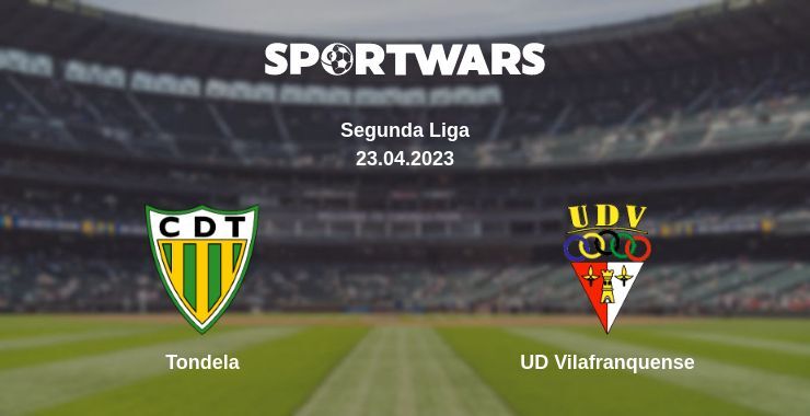 Tondela — UD Vilafranquense watch online for free 23.04.2023