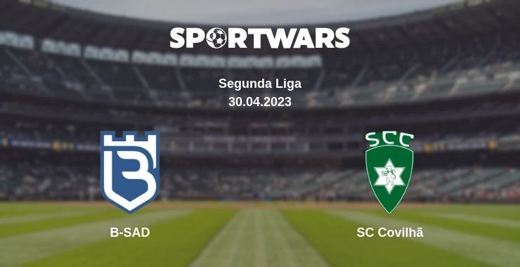 B-SAD — SC Covilhã, where to watch online broadcast