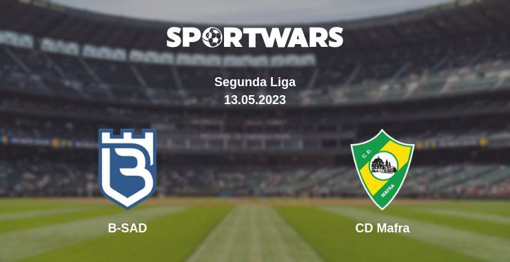 B-SAD — CD Mafra watch online for free 13.05.2023