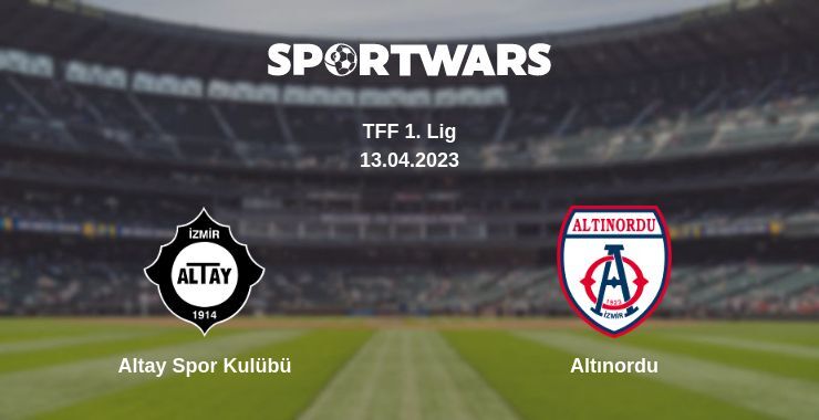 Altay Spor Kulübü — Altınordu watch online for free 13.04.2023