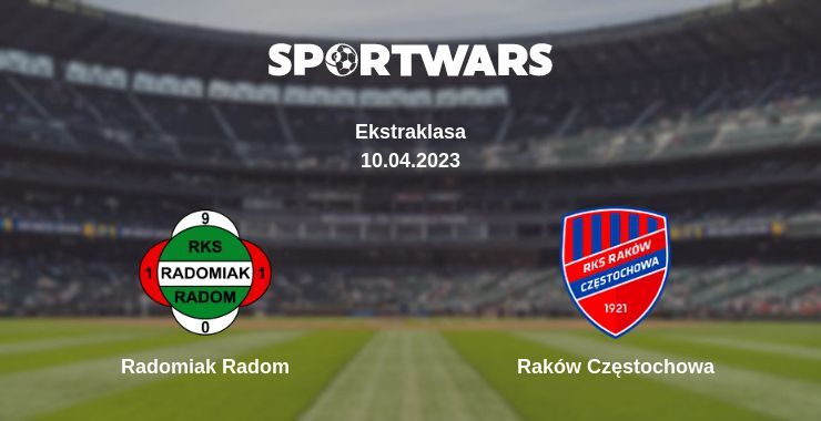 Radomiak Radom — Raków Częstochowa watch online for free 10.04.2023