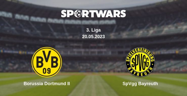 Borussia Dortmund II — SpVgg Bayreuth watch online for free 20.05.2023