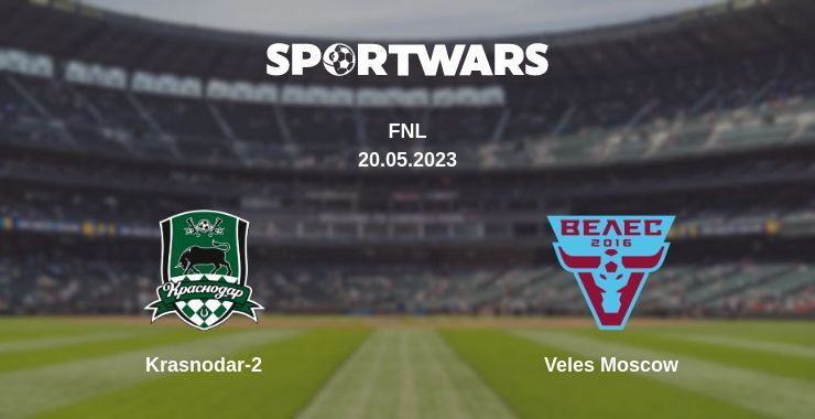 Krasnodar-2 — Veles Moscow watch online for free 20.05.2023