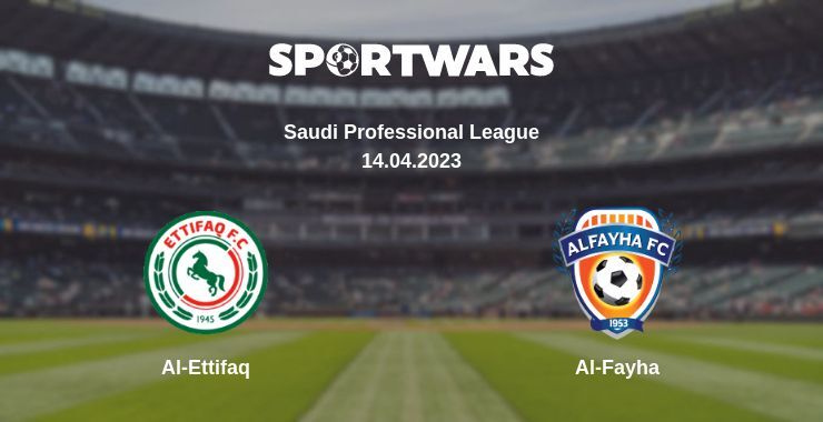 Al-Ettifaq — Al-Fayha watch online for free 14.04.2023