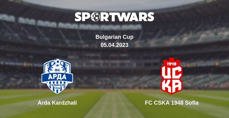 Arda Kardzhali — FC CSKA 1948 Sofia watch online for free 05.04.2023