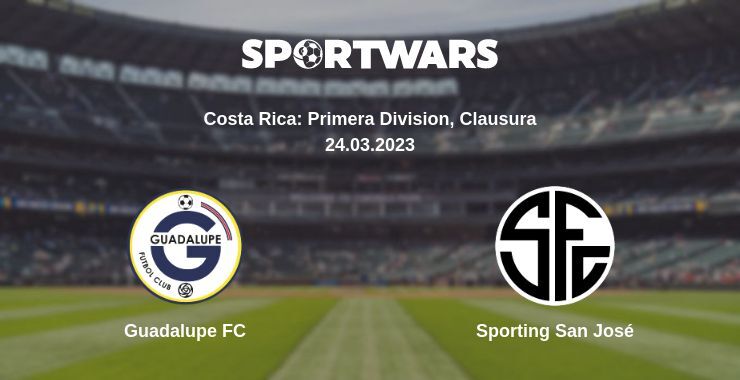 Guadalupe FC — Sporting San José watch online for free 24.03.2023