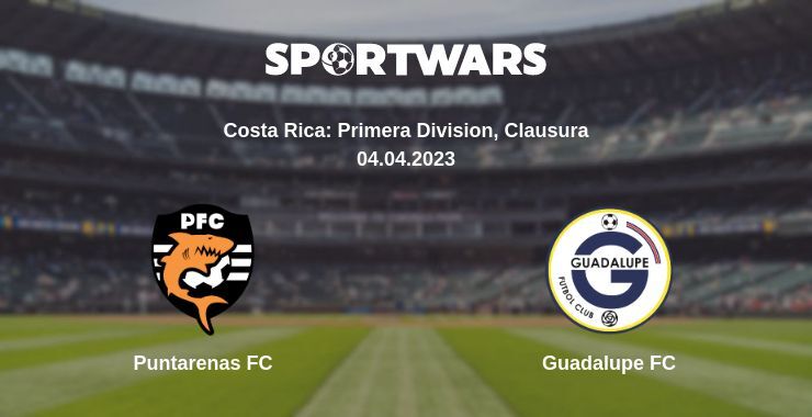 Result of the Puntarenas FC — Guadalupe FC match, 04.04.2023