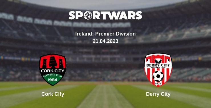 Cork City — Derry City watch online for free 21.04.2023