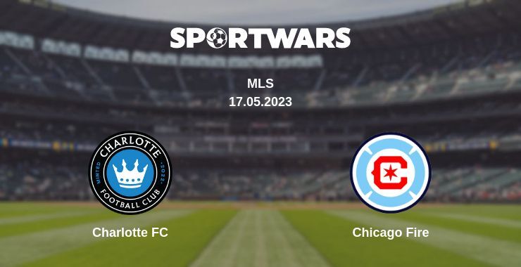 Result of the Charlotte FC — Chicago Fire match, 17.05.2023