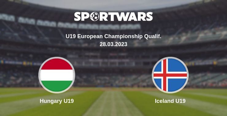 Hungary U19 — Iceland U19 watch online for free 28.03.2023