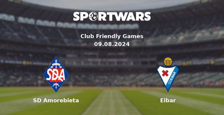 SD Amorebieta — Eibar watch online for free 09.08.2024