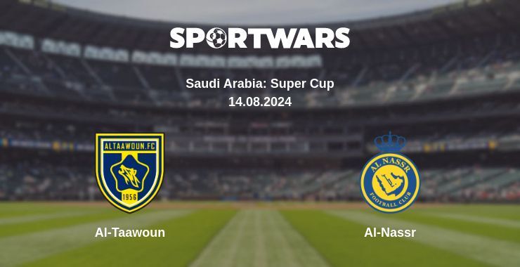 Result of the Al-Taawoun — Al-Nassr match, 14.08.2024