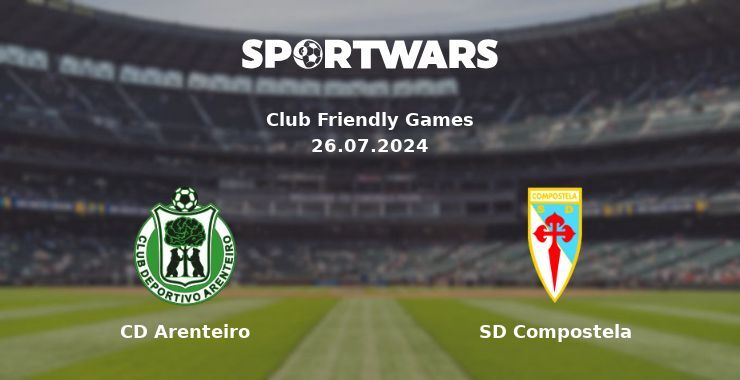 CD Arenteiro — SD Compostela, where to watch online broadcast, 26.07.2024