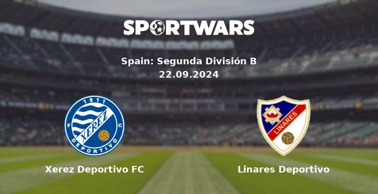 Xerez Deportivo FC — Linares Deportivo, where to watch online broadcast