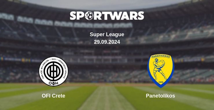 OFI Crete — Panetolikos watch online for free 29.09.2024