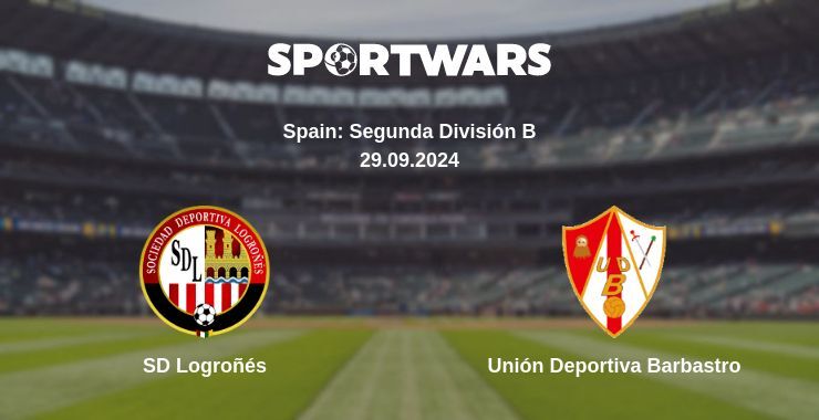 SD Logroñés — Unión Deportiva Barbastro, where to watch online broadcast