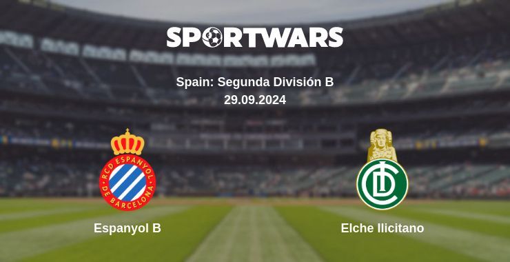 Espanyol B — Elche Ilicitano, where to watch online broadcast