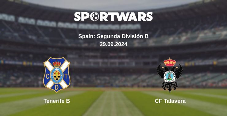 Tenerife B — CF Talavera, where to watch online broadcast