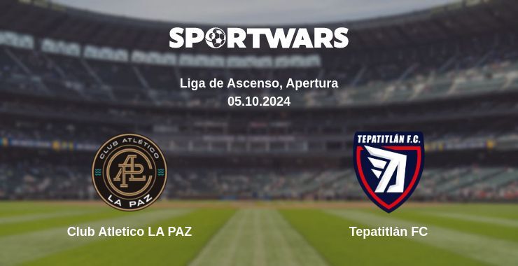 Club Atletico LA PAZ — Tepatitlán FC, where to watch online broadcast