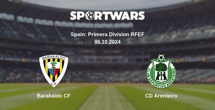 Barakaldo CF — CD Arenteiro, where to watch online broadcast