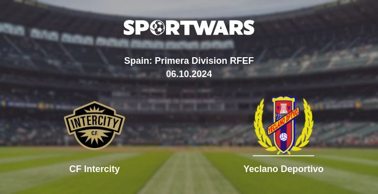 CF Intercity — Yeclano Deportivo, where to watch online broadcast