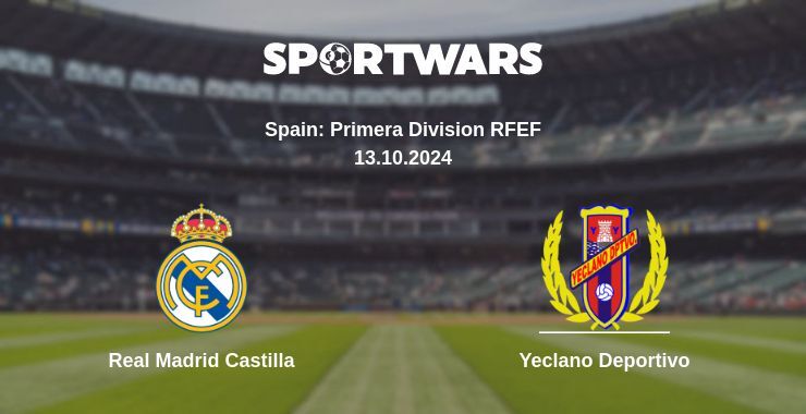 Real Madrid Castilla — Yeclano Deportivo, where to watch online broadcast