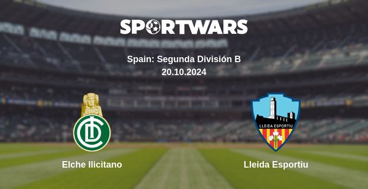 Elche Ilicitano — Lleida Esportiu watch online for free 19.10.2024