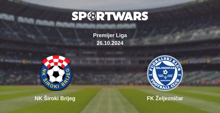 NK Široki Brijeg — FK Željezničar watch online for free 26.10.2024