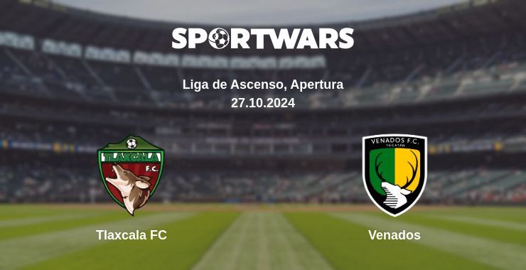 Tlaxcala FC — Venados watch online for free 27.10.2024