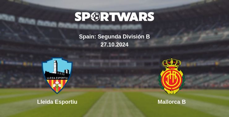 Lleida Esportiu — Mallorca B watch online for free 27.10.2024