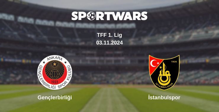 Gençlerbirliği — İstanbulspor watch online for free 04.11.2024