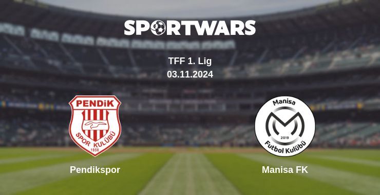 Pendikspor — Manisa FK watch online for free 04.11.2024