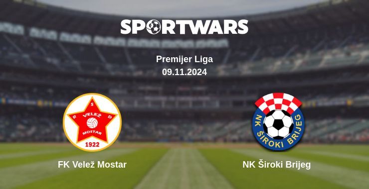 FK Velež Mostar — NK Široki Brijeg watch online for free 09.11.2024