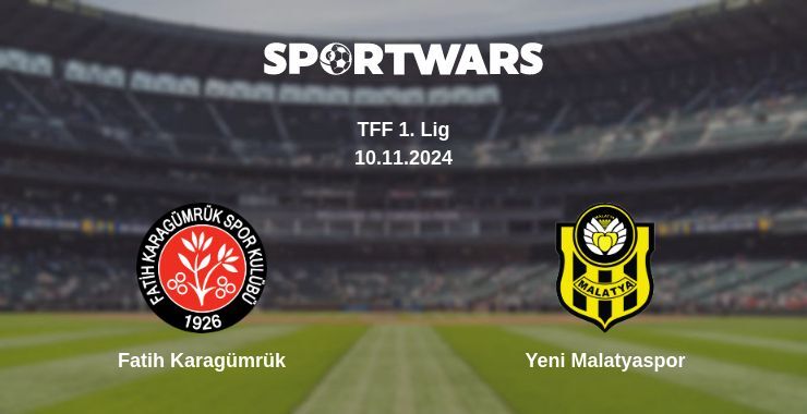 Fatih Karagümrük — Yeni Malatyaspor watch online for free 09.11.2024