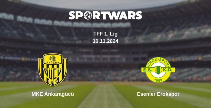 MKE Ankaragücü — Esenler Erokspor watch online for free 10.11.2024